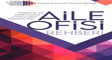 Aile Şirketlerine Stratejik Bir Yol Haritası: “Aile Ofisi Rehberi”